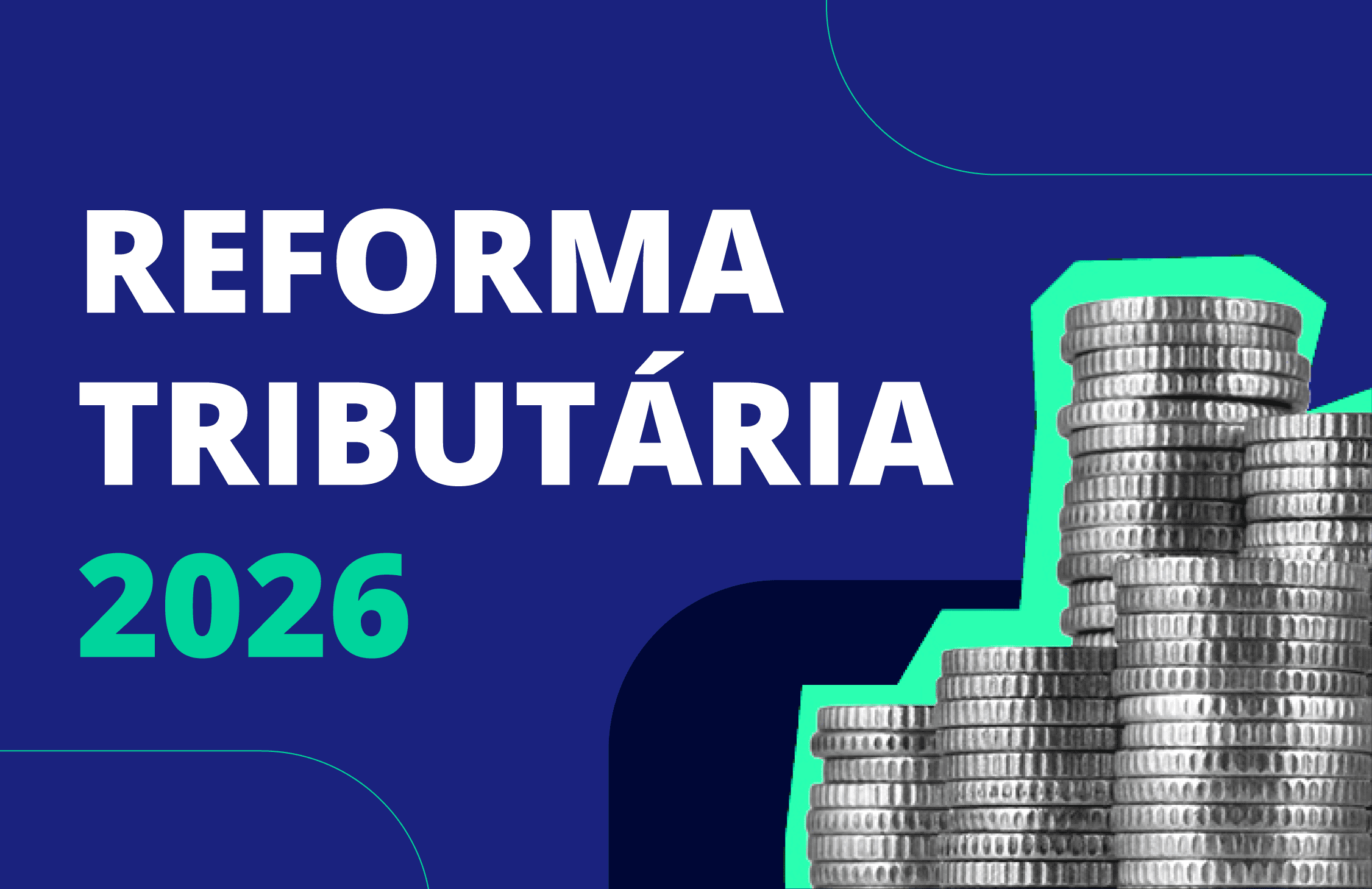 Reforma Tributária: Sem Multas em 2026 na Fase Teste