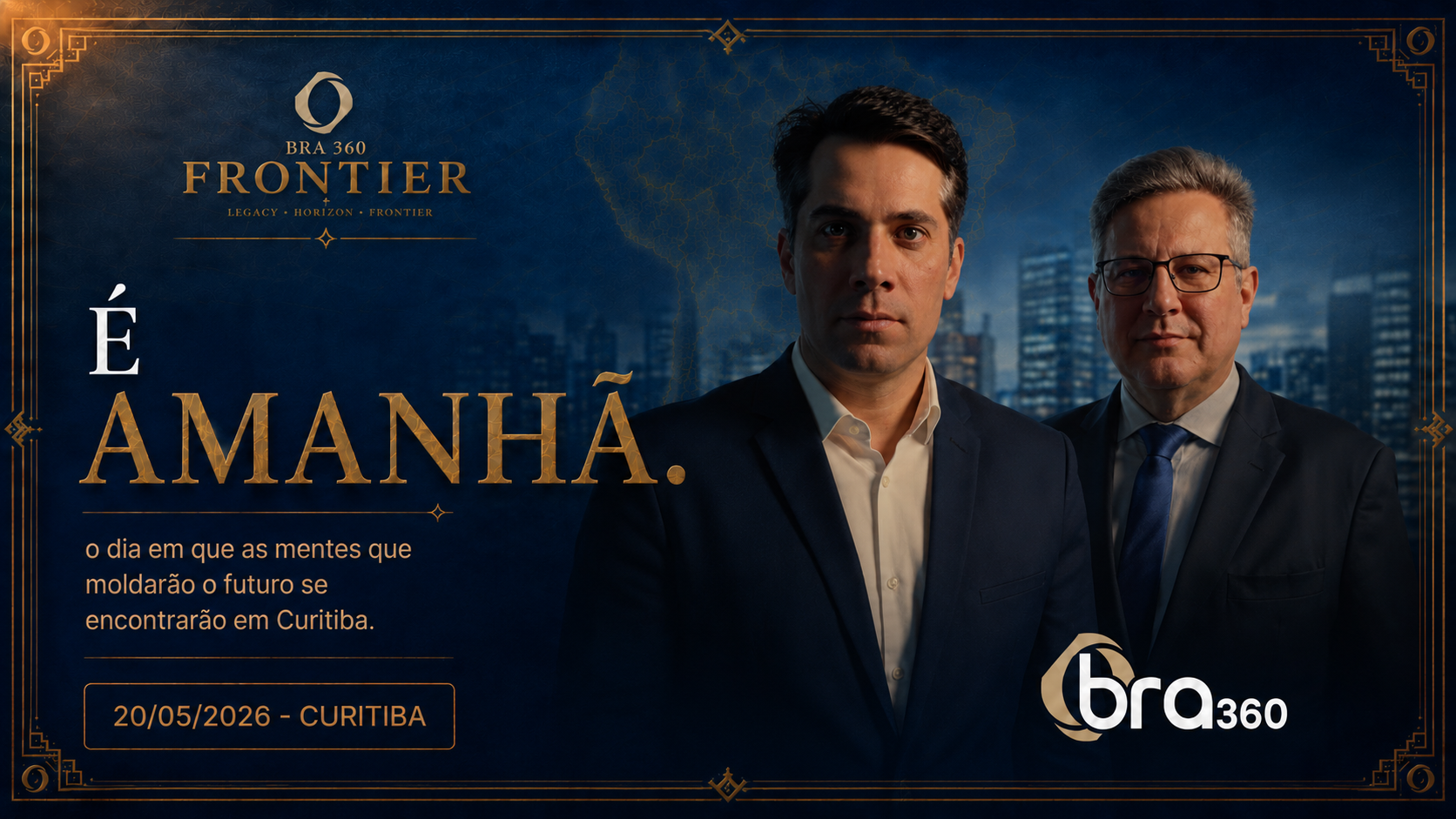BRA 360 Frontier reúne empresários hoje em Curitiba